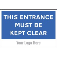 This Entrance Must be Kept Clear - Add a Logo - Site Saver - TESTTTTT!!!!! 