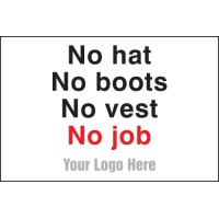 No Hats. No Boots. No Vest. No Job - Add a Logo - Site Saver - TESTTTTT!!!!! 