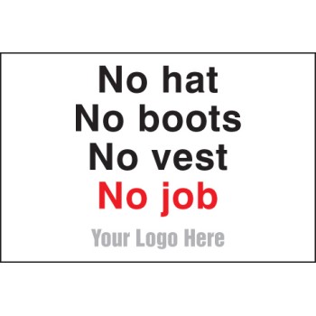 No Hats. No Boots. No Vest. No Job - Add a Logo - Site Saver - TESTTTTT!!!!! 