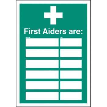 First Aiders Are - Adapt-a-Sign (Space for 6) - TESTTTTT!!!!! 