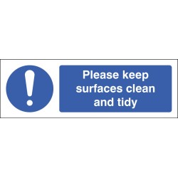 Please Keep Surfaces Clean and Tidy Please Keep Surfaces Clean and Tidy