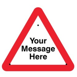 Your Message Here - Custom Re-Flex Sign Your Message Here - Custom Re-Flex Sign