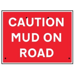 Re-Flex Sign - Caution - Mud On Road Re-Flex Sign - Caution - Mud On Road