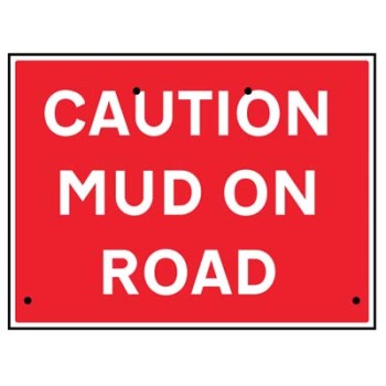 Re-Flex Sign - Caution - Mud On Road Re-Flex Sign - Caution - Mud On Road