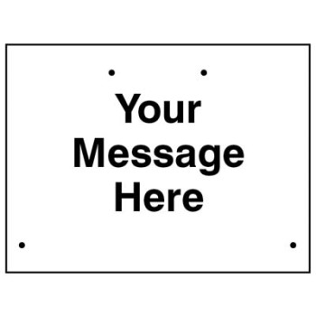 Your Message Here - Custom Re-Flex Sign Your Message Here - Custom Re-Flex Sign