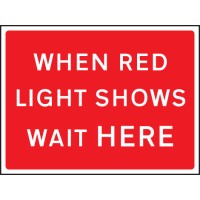 When Red Light Shows Wait Here - Class RA1 - Temporary - TESTTTTT!!!!! When Red Light Shows Wait Here - Class RA1 - Temporary - TESTTTTT!!!!!
