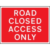 Road Closed Access Only - Class RA1 - TESTTTTT!!!!! Road Closed Access Only - Class RA1 - TESTTTTT!!!!!