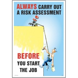 Always Carry Out a Risk Assessment - Poster - TESTTTTT!!!!! Always Carry Out a Risk Assessment - Poster - TESTTTTT!!!!!