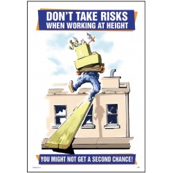 Don't Take Risks When Working At Height - Poster - TESTTTTT!!!!! Don't Take Risks When Working At Height - Poster - TESTTTTT!!!!!