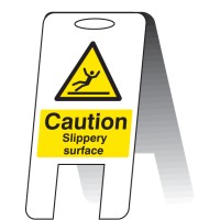 Caution - Slippery Surface - Lightweight Self Standing Sign - TESTTTTT!!!!! Caution - Slippery Surface - Lightweight Self Standing Sign - TESTTTTT!!!!!