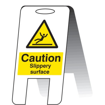 Caution - Slippery Surface - Lightweight Self Standing Sign - TESTTTTT!!!!! 