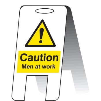 Caution - Men At Work - Lightweight Self Standing Sign - TESTTTTT!!!!! Caution - Men At Work - Lightweight Self Standing Sign - TESTTTTT!!!!!