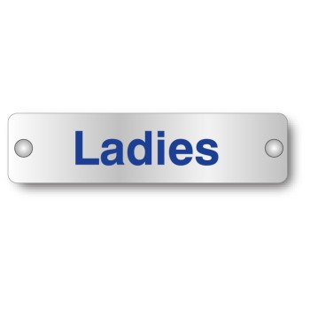 Ladies - Aluminium Visual Impact Sign with Stand-off Locators - TESTTTTT!!!!! Ladies - Aluminium Visual Impact Sign with Stand-off Locators - TESTTTTT!!!!!