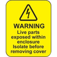 Warning - Live Parts within Enclosure Labels - TESTTTTT!!!!! Warning - Live Parts within Enclosure Labels - TESTTTTT!!!!!