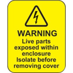 Warning - Live Parts within Enclosure Labels - TESTTTTT!!!!! Warning - Live Parts within Enclosure Labels - TESTTTTT!!!!!