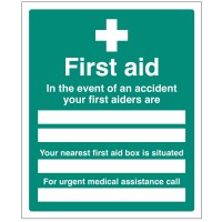 In the Event of an Accident - Your First Aiders are - First Aid Box is In the Event of an Accident - Your First Aiders are - First Aid Box is