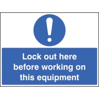 Lockout Here Before Working On this Equipment Lockout Here Before Working On this Equipment