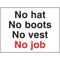 No Hat No Boots No Vest No Job - TESTTTTT!!!!! 