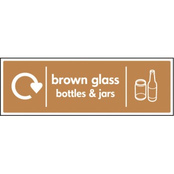 Brown Glass Bottles & Jars - WRAP Recycling Sign Brown Glass Bottles & Jars - WRAP Recycling Sign