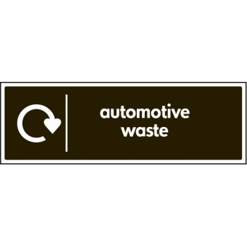 Automotive Waste - WRAP Recycling Sign Automotive Waste - WRAP Recycling Sign