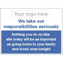 We Take Our Responsibilities Seriously - Go Home Safely We Take Our Responsibilities Seriously - Go Home Safely