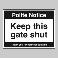 Notice - Keep this Gate Shut - TESTTTTT!!!!! Notice - Keep this Gate Shut - TESTTTTT!!!!!