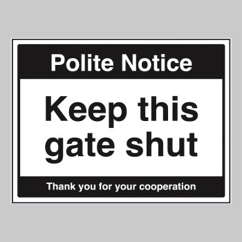 Notice - Keep this Gate Shut - TESTTTTT!!!!! 