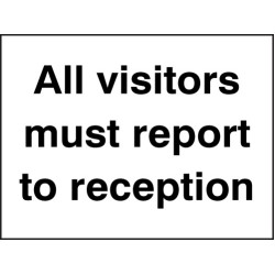 All Visitors Must Report to Reception - TESTTTTT!!!!! All Visitors Must Report to Reception - TESTTTTT!!!!!