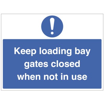 Keep Loading Bay Gates Closed Keep Loading Bay Gates Closed