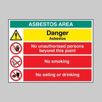 Danger - Asbestos - No Unauthorised Persons - No Smoking - Eating or Drinking Danger - Asbestos - No Unauthorised Persons - No Smoking - Eating or Drinking