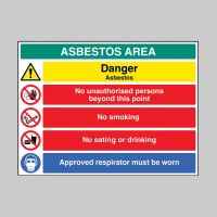 Danger - Asbestos - No Unauthorised Persons - No Smoking - Eating or Drinking - Approved Respirator Danger - Asbestos - No Unauthorised Persons - No Smoking - Eating or Drinking - Approved Respirator