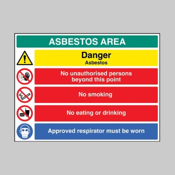 Danger - Asbestos - No Unauthorised Persons - No Smoking - Eating or Drinking - Approved Respirator