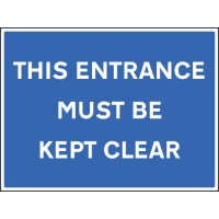 This Entrance Must be Kept Clear - TESTTTTT!!!!! This Entrance Must be Kept Clear - TESTTTTT!!!!!