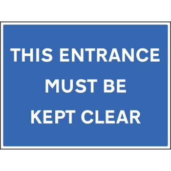 This Entrance Must be Kept Clear - TESTTTTT!!!!! 