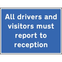 All Drivers and Visitors Must Report to Reception - TESTTTTT!!!!! All Drivers and Visitors Must Report to Reception - TESTTTTT!!!!!