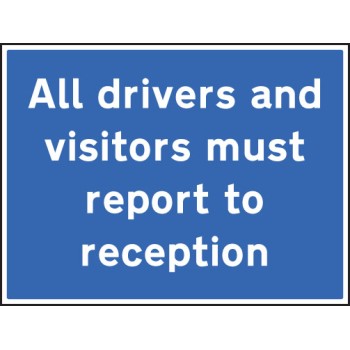 All Drivers and Visitors Must Report to Reception - TESTTTTT!!!!! All Drivers and Visitors Must Report to Reception - TESTTTTT!!!!!