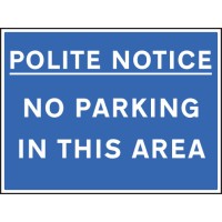 Polite Notice No Parking in this Area - TESTTTTT!!!!! Polite Notice No Parking in this Area - TESTTTTT!!!!!