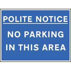 Polite Notice No Parking in this Area - TESTTTTT!!!!! Polite Notice No Parking in this Area - TESTTTTT!!!!!