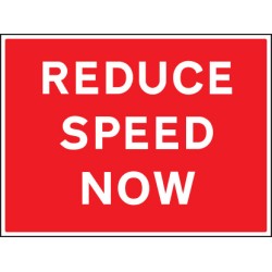 Reduce Speed Now Reduce Speed Now
