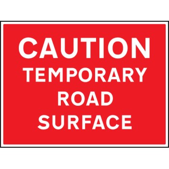 Caution - Temporary Road Surface - TESTTTTT!!!!! 