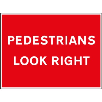 Pedestrians Look Right Pedestrians Look Right