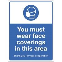 You must Wear Face Coverings in this Area You must Wear Face Coverings in this Area